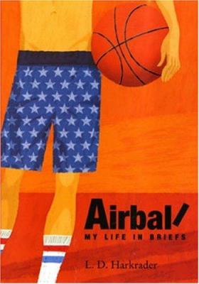 Airball : my life in briefs