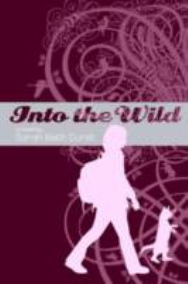Into the Wild : a novel