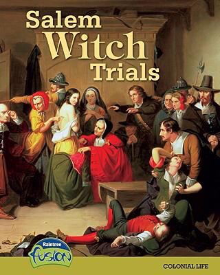 Salem witch trials : colonial life