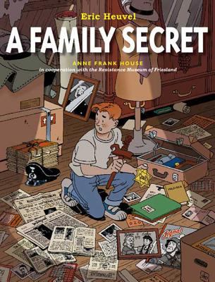 A Family Secret: : Anne Frank House
