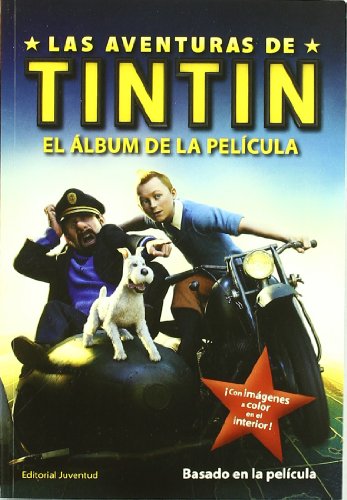 Las aventuras de Tintin : al álbum de la película