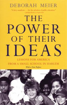 The power of their ideas : lessons for America from a small school in Harlem