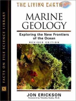 Marine geology : exploring the new frontiers of the ocean