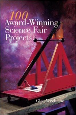 100 award-winning science fair projects