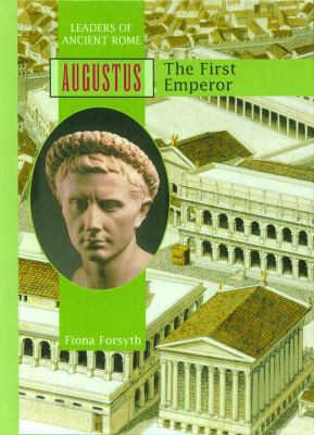 Augustus : the First Emperor