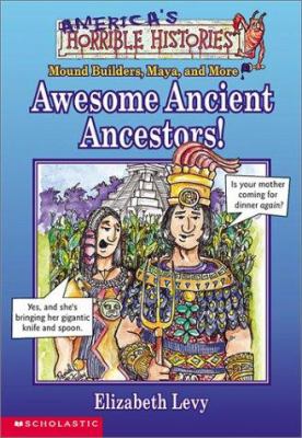 Awesome ancient ancestors