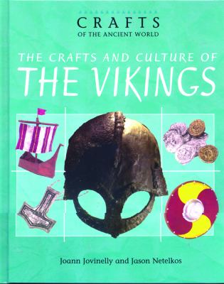 The crafts and culture of the Vikings