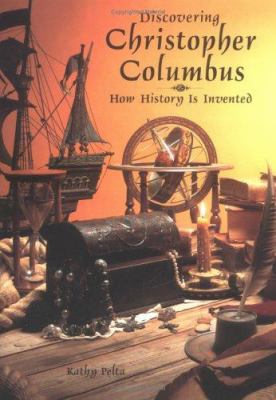 Discovering Christopher Columbus : how history is invented