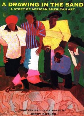 A drawing in the sand : a story of African American art