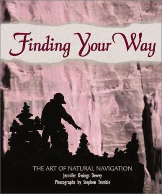 Finding your way : the art of natural navigation