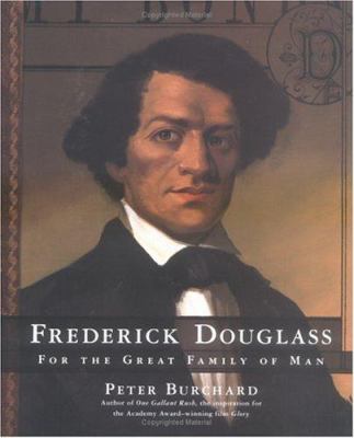 Frederick Douglass : for the great family of man