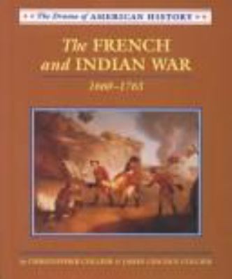 The French and Indian War, 1660-1763