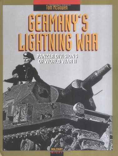 Germany's lightning war : Panzer divisions of World War II