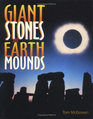 Giant stones and earth mounds