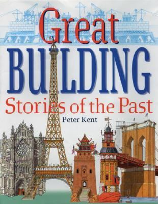 Great building stories of the past