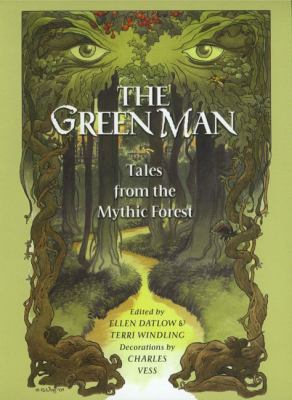 The Green Man : tales from the mythic forest