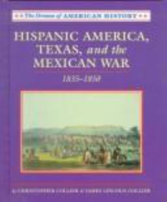 Hispanic America, Texas, and the Mexican War