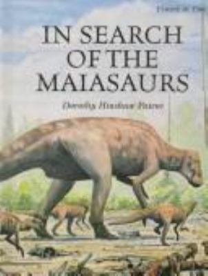 In search of the maiasaurs
