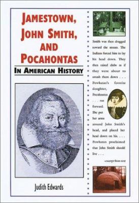Jamestown, John Smith, and Pocahontas in American history