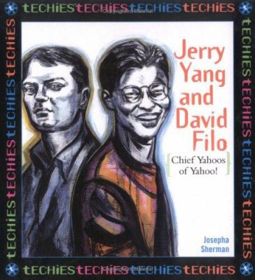 Jerry Yang and David Filo : chief yahoos of Yahoo!