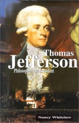 Thomas Jefferson : philosopher and president