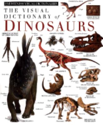 The visual dictionary of dinosaurs.