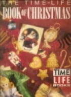 The Time-Life book of Christmas.