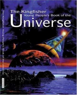 The Kingfisher book of the universe