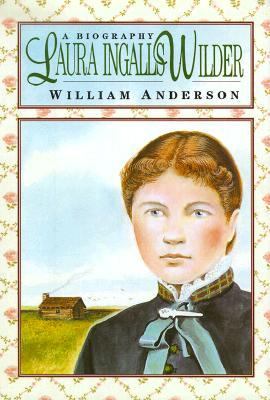Laura Ingalls Wilder : a biography