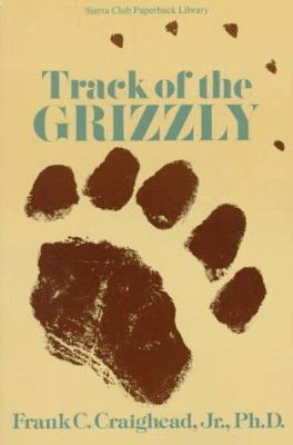 Track of the grizzly