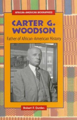 Carter G. Woodson : father of African-American history