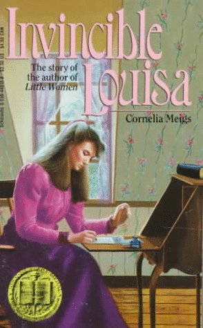 Invincible Louisa : the story of the author of Little Women