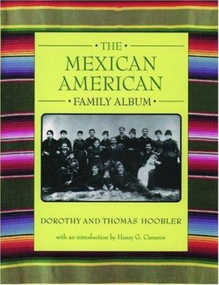 The Mexican American family album