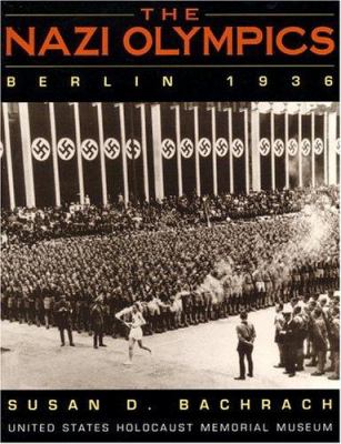 The Nazi Olympics : Berlin 1936