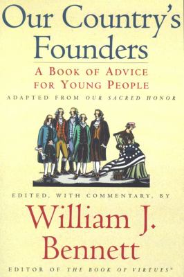 Our country's founders : a book of advice for young people