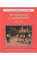 The paradox of Jamestown, 1585-1700