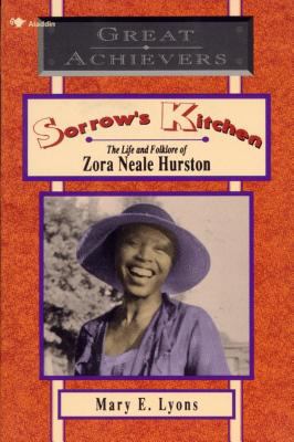 Sorrow's kitchen : the life and folklore of Zora Neale Hurston