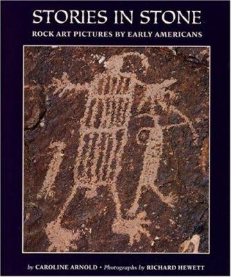 Stories in stone : rock art pictures by early Americans