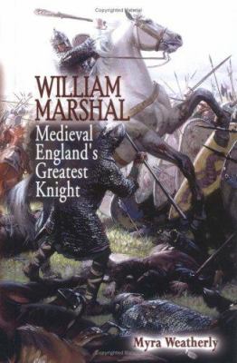 William Marshal, medieval England's greatest knight