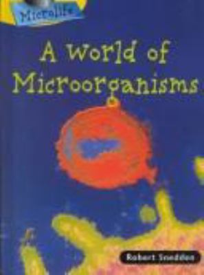 A world of microorganisms