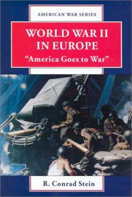 World War II in Europe : "America goes to war"