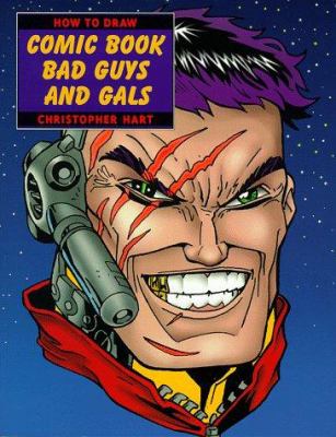 How to draw comic book bad guys and gals