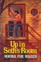 Up in Seth's room