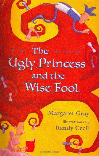 The ugly princess and the wise fool