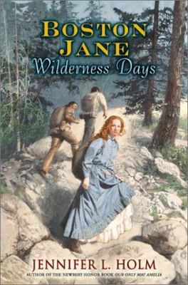 Boston Jane : wilderness days