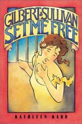 Gilbert & Sullivan set me free