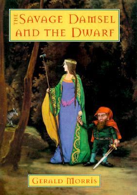 The savage damsel and the dwarf