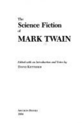 The science fiction of Mark Twain