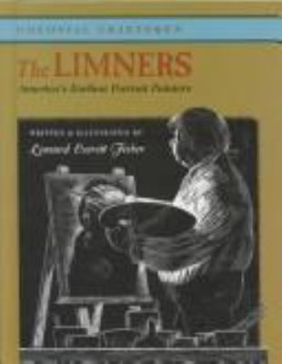 The limners : America's earliest portrait painters.