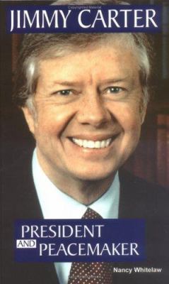Jimmy Carter : president and peacemaker